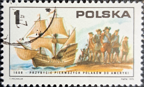 POLSKA 1608 PRZYBYCIE PIERWSZYCH POLAKOW DO AMERYKI